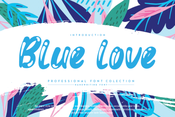 Blue Love: A Friendly Handwritten Font for Editorial Design and Digital Publishing