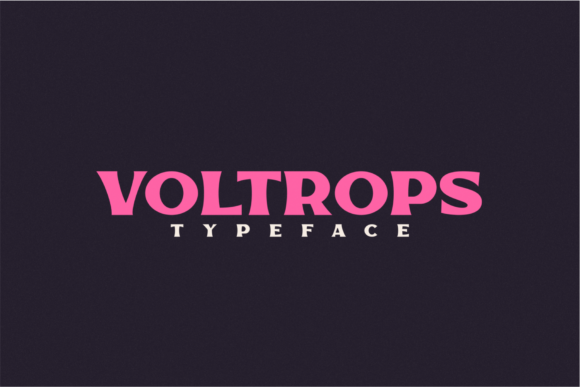 Voltrops: A Bold Display Font for Branding